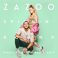 Zazoo – Spinnin' Round [Marcus Layton Radio Edit]