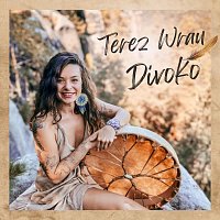 Terez Wrau – Divoko