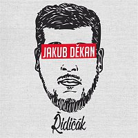 Jakub Dekan – Ridicak