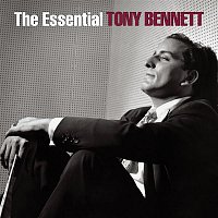 Tony Bennett – The Essential Tony Bennett