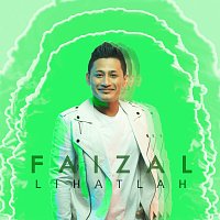 Faizal – Lihatlah