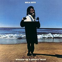 Bola Sete – Workin' On A Groovy Thing