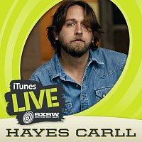 Hayes Carll – iTunes Live: SXSW