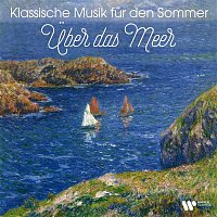 Přední strana obalu CD Klassische Musik fur den Sommer - Uber das Meer