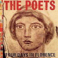 The Poets – Four Days In Florence