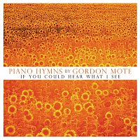 Gordon Mote – Piano Hymns