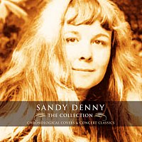 Sandy Denny – The Collection