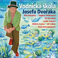 Různí interpreti – Dudek, Nekuda: Vodnická škola Josefa Dvořáka MP3