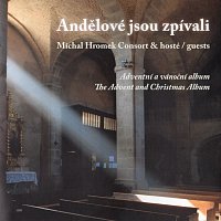 Michal Hromek Consort & hosté – Andělové jsou zpívali CD