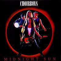Choirboys – Midnight Sun