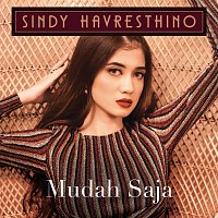 Sindy Havresthino – Mudah Saja