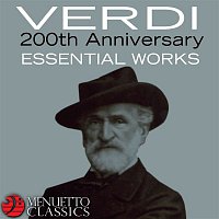 Various Artists.. – Verdi: 200th Anniversary - Essential Works