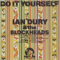 Ian Dury & The Blockheads – Do It Yourself