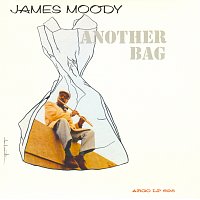 James Moody – Another Bag