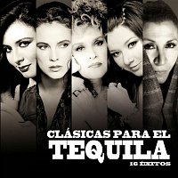 Various Artists.. – Clasicas para el Tequila