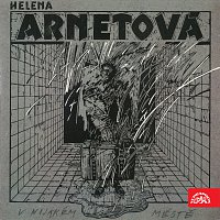 Helena Arnetová – V nijakém městě