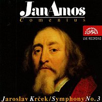 Česká filharmonie, Jiří Bělohlávek – Krček: Jan Ámos Comenius. Symfonie č. 3