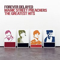 Manic Street Preachers – Forever Delayed