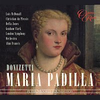Lois McDonall, Della Jones, Alun Francis, London Symphony Orchestra – Donizetti: Maria Padilla