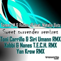 Tommy M, Ruben dB, Natalie Batz – Sweet Surrender [Remixes] (feat. Natalie Batz)