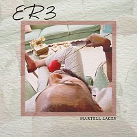 Martell Lacey – ER3
