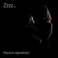 Nazanin Aghakhani – Zzzz...