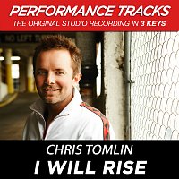 Chris Tomlin – I Will Rise [EP / Performance Tracks]
