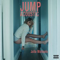 Julia Michaels – Jump [Acoustic]