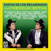 Cornelio Reyna – Éxitos De Los Relampagos