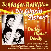 Die Gloria Sisters – Dudel-Dudel-Dandy