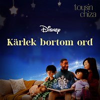 Tousin Chiza – Karlek bortom ord