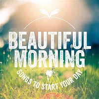 Přední strana obalu CD Beautiful Morning: Songs to Start Your Day