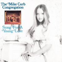 The Mike Curb Congregation – Song For A Young Love