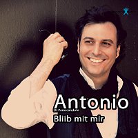 Antonio Di Parascandolo – Bliib mit mir