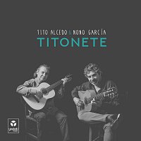 Tito Alcedo & Nono García – Titonete