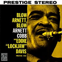 Arnett Cobb, Eddie "Lockjaw" Davis – Blow Arnett, Blow
