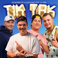 Kuchenmeister, Flaschenkind, DJ Heini – Tik Tak