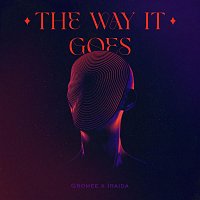 Gromee, IRAIDA – The Way It Goes