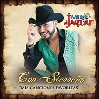 Saul El Jaguar Alarcón – Con Sierreno Mis Canciones Favoritas