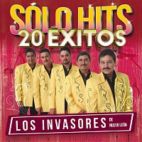 Los Invasores De Nuevo León – Sólo Hits [20 Éxitos]
