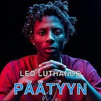 Leo Luthando – Paatyyn