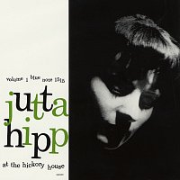 Jutta Hipp – At The Hickory House Vol.1 [Live]