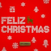 Přední strana obalu CD Feliz Christmas [Vol. 1]