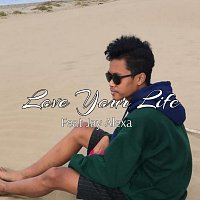KillaKing, Jay Alexa – Love Your Life
