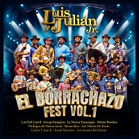 Luis Y Julián Jr. – El Borrachazo Fest [Vol. 1 / En Vivo]