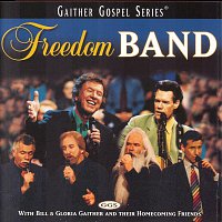 Bill & Gloria Gaither – Freedom Band