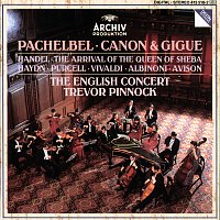 The English Concert, Trevor Pinnock – Pachelbel: Canon & Gigue / Handel: The Arrival of the Queen of Sheba