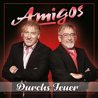 Amigos – Durchs Feuer