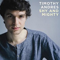 Timo Andres & David Kaplan – Shy and Mighty