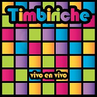 Timbiriche – Vivo En Vivo